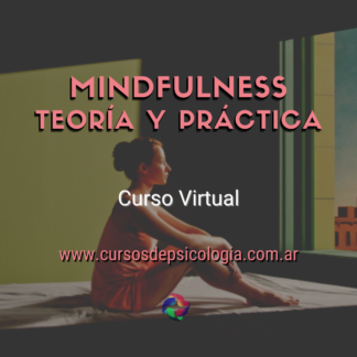 Mindfulness: teoría y práctica
