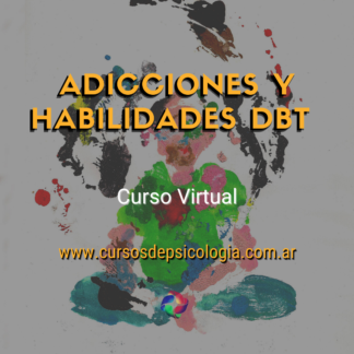 Adicciones y habilidades DBT