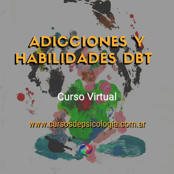 Adicciones y habilidades DBT