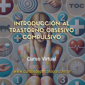 Curso introductorio de evaluación y tratamiento de TOC