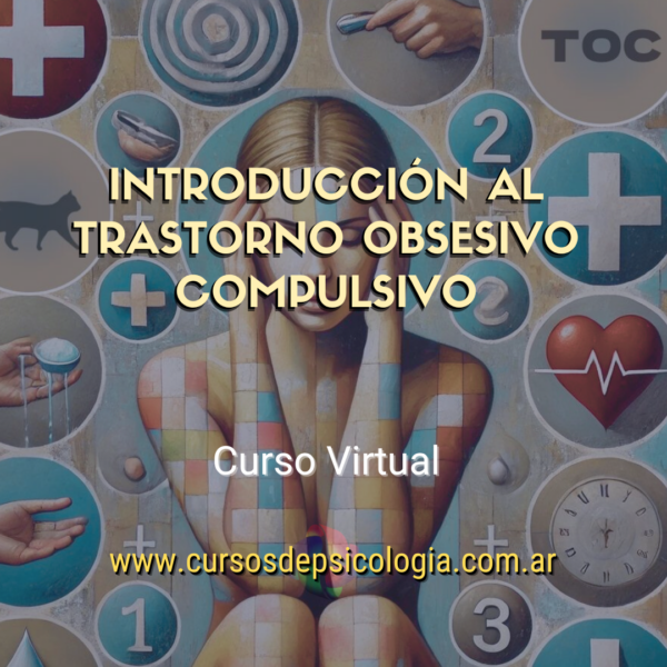 Curso introductorio de evaluación y tratamiento de TOC
